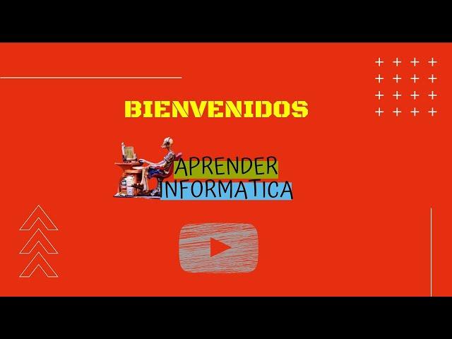 Introducción del Canal Aprende Informática