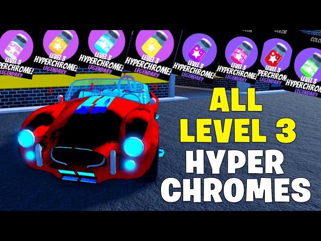 Getting ALL LEVEL 3 HYPERCHROMES in Roblox Jailbreak