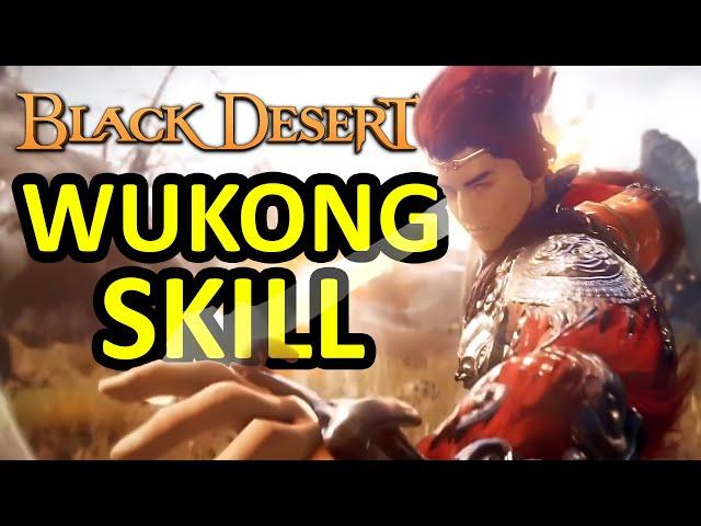 WUKONG SKILL, Info Upcoming New Class Black Desert Online (BDO)