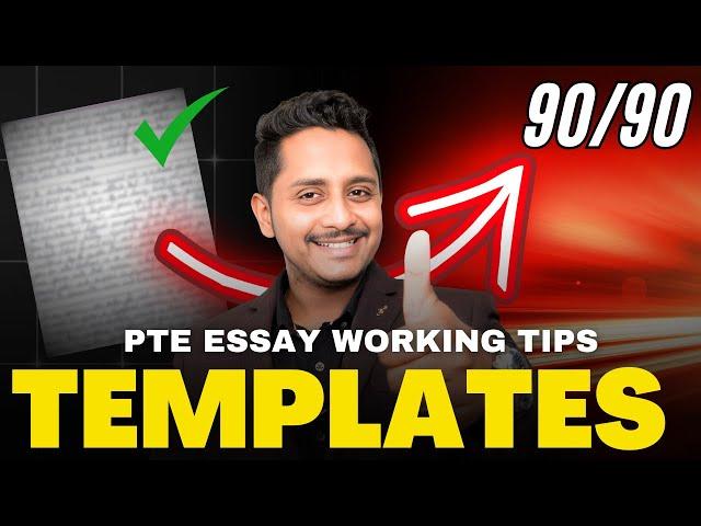 PTE Essay Working Tips Templates - Score 90/90 | Skills PTE Academic