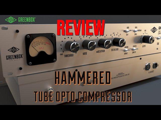 Hammered (Tube Opto Compressor) - Greenbox Pro Audio