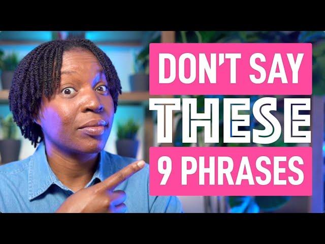 9 THINGS EVERY ENGLISH LEARNER MUST STOP SAYING