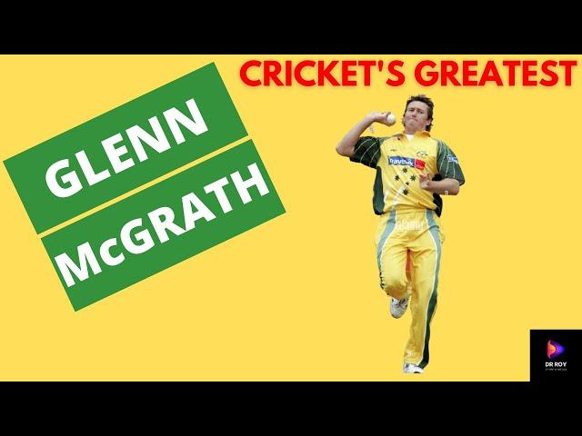 Glenn McGrath - Cricket's Greatest