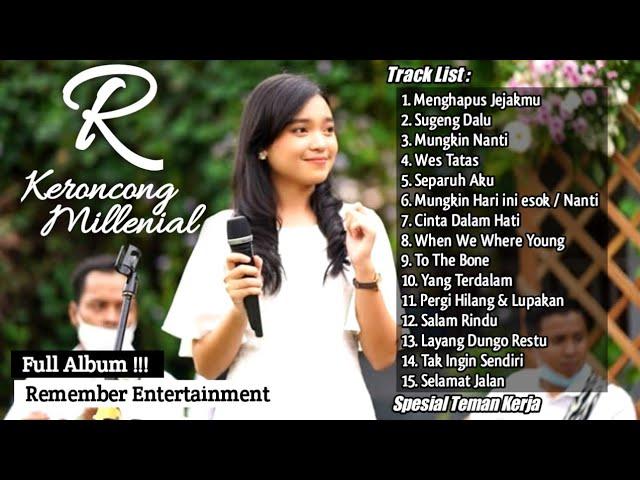 FULL ALBUM KERONCONG MILLENIAL - REMEMBER ENTERTAINMENT NOAH PETERPAN TYPE X