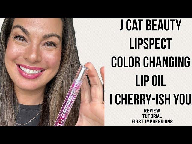 J Cat Beauty Lipspect Color Changing Lip Oil Review - LL0106 'I Cherry-ish You #jcatbeauty