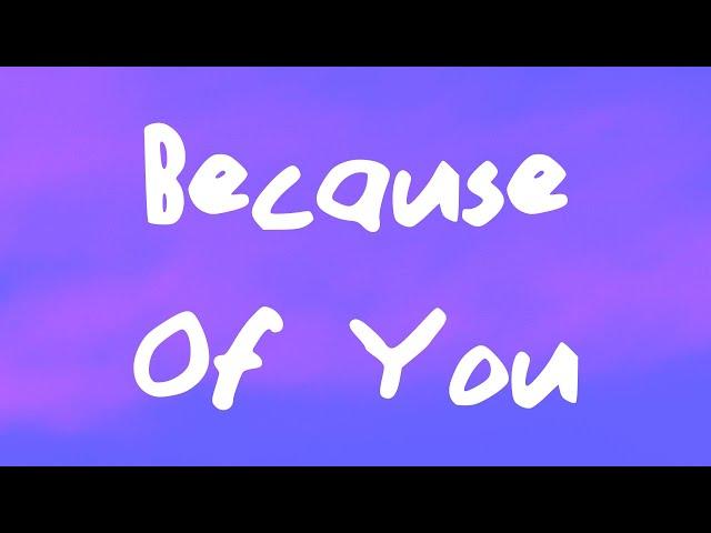 Lauv - Because Of You ft. Ari Leff, Michael Pollack