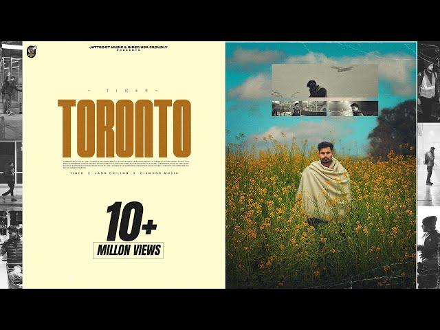 TORONTO | TIGER | JANG DHILLON | DIAMOND MUSIC | Punjabi Song | Jattboot Music