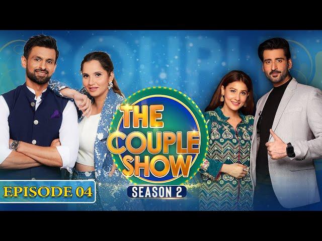 The Couple Show | Season 2 | Shoaib Malik & Sania Mirza | Aagha Ali & Hina Altaf | Episode 4