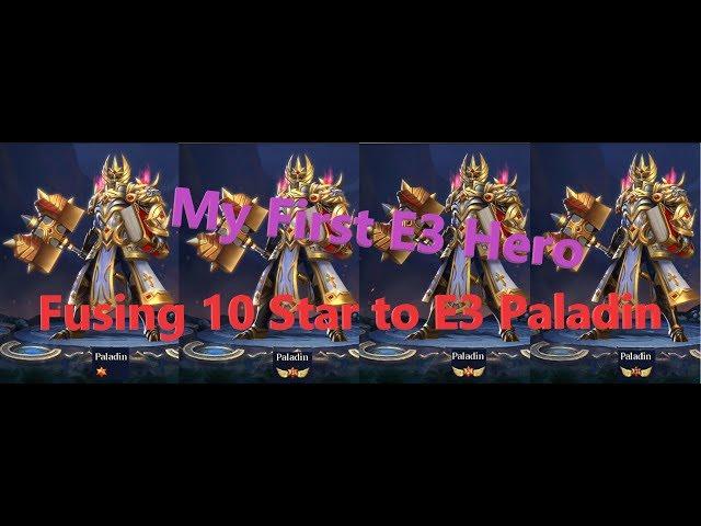 Trials Of Heroes | Fusing 10 Star to E3 Paladin | My First E3 Hero