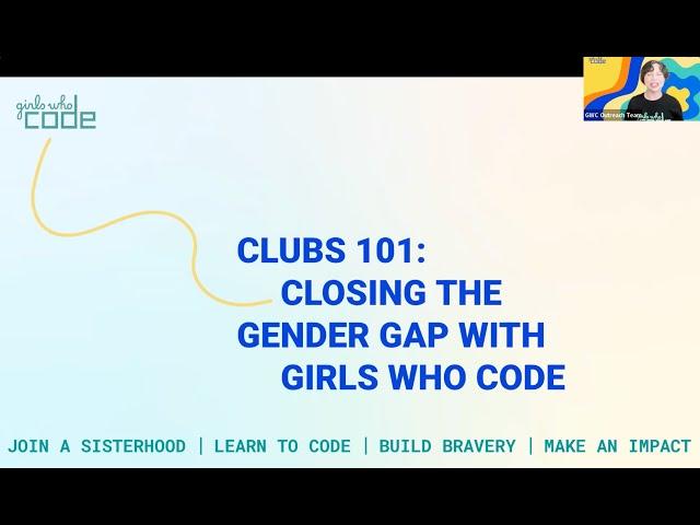 Clubs 101: Closing the Gender Gap with Girls Who Code