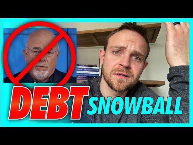 How To Pay Off Debt | DO NOT use Dave Ramsey's Debt Snowball