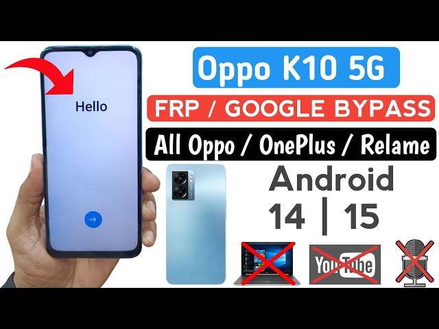 Oppo Android 15 : Oppo K10 5G FRP Bypass | Oppo FRP Bypass Android 14/15 | Share Article not Working
