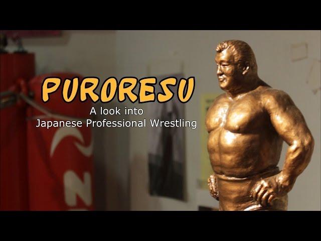 PURORESU: A look into Japanese Professional Wrestling