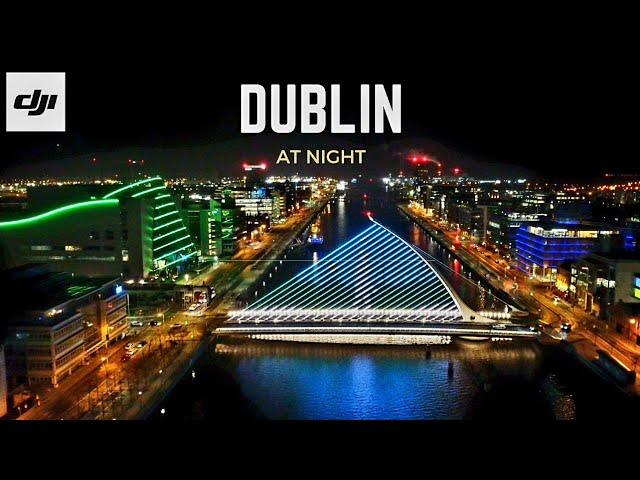 Dublin City at Night | Dji Mini 2 | [4k] Night Cinematic Drone Footage