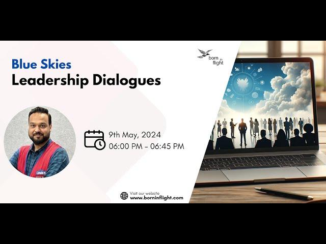 Blu Skies - Leadership Dialogues - Nikhil Kulkarni