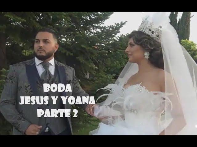 Boda Jesus y Yoana Parte 2