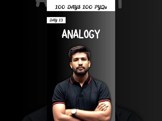 Day 13  | Analogy | Reasoning | 100 Days 100 PYQs | SSC Exams 2025 | CGL/CPO/CHSL/MTS