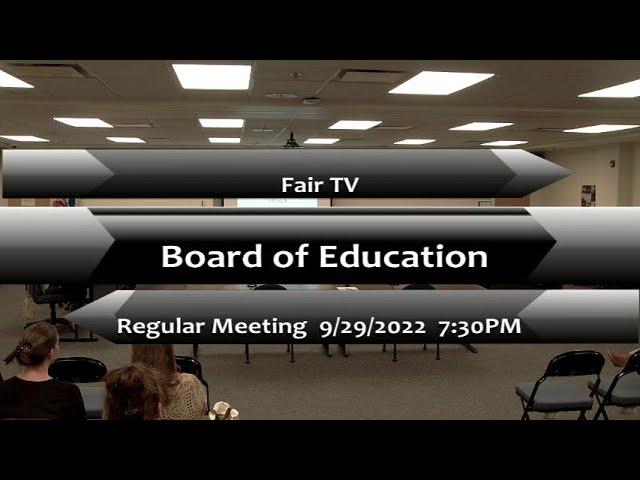 Board of Education  9-29-2022 Regular Meeting