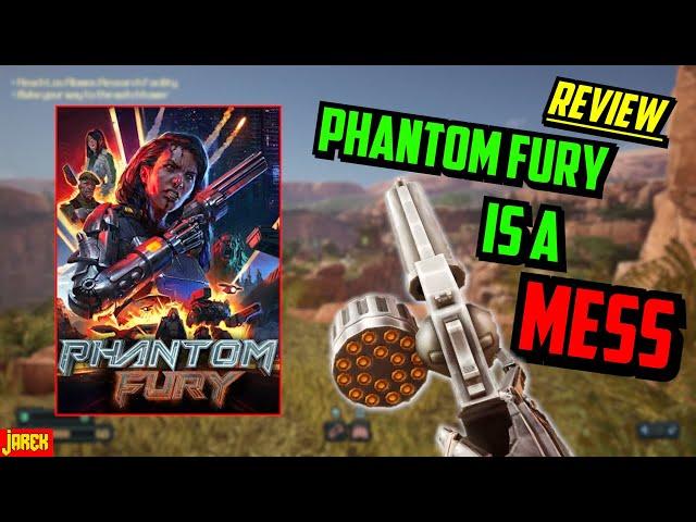 (Review) Phantom Fury Is A MESS