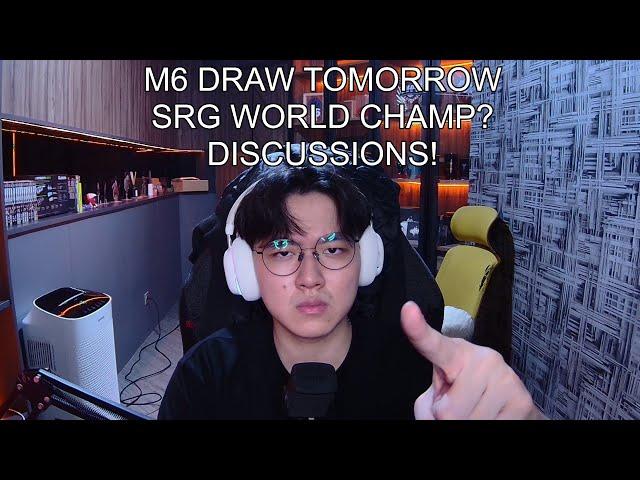 M6 DRAW TOMORROW! SRG WORLD CHAMP? Live Discussion