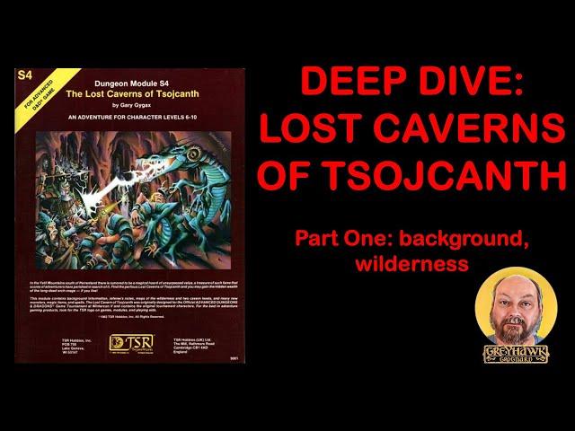 Lost Caverns of Tsojcanth, Part 1