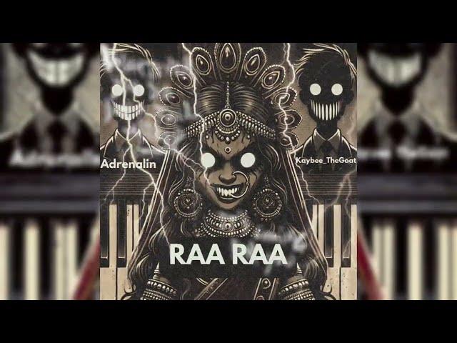 Adrenalin x @Kaybee_thegoat -   Raa Raa  (Visualizer)