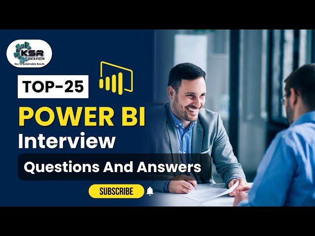 Top 25 Power BI Interview Questions & Answers