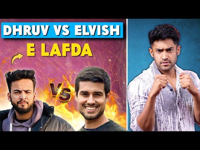 ELVISH YADAV VS DHRUV RATHEE LAFDA!