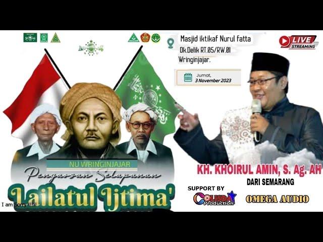 PENGAJIAN SELAPANAN LAITUL IJTIMA' NU WRINGINJAJAR MRANGGEN DEMAK