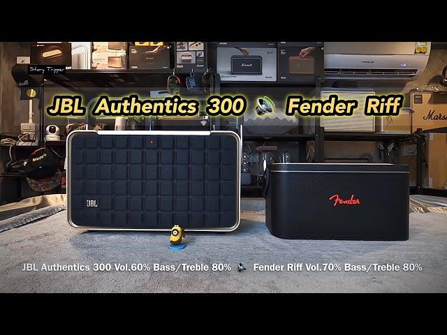 JBL Authentics 300 vs Fender Riff