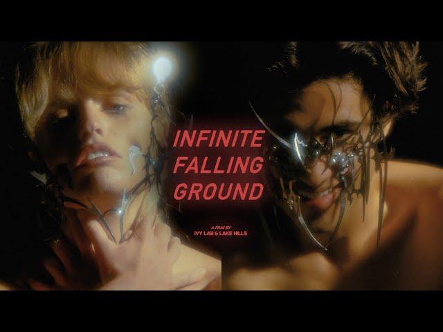 Infinite Falling Ground (Part One) - A film by Ivy Lab & Lake Hills