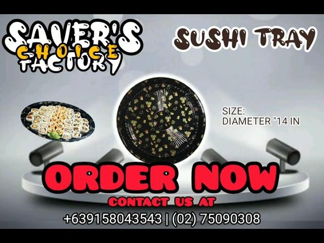 SUSHI TRAY  WAREHOUSE  ( SAVERS CHOICE FACTORY ) www.saverschoicefactory.com