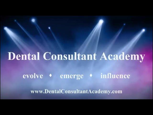 DENTAL CONSULTANT ACADEMY INTRODUCTION