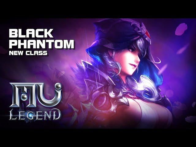 MU Legend - Black Phantom (New Class) - Creation & Gameplay lvl 1~65 - F2P - PC - KR