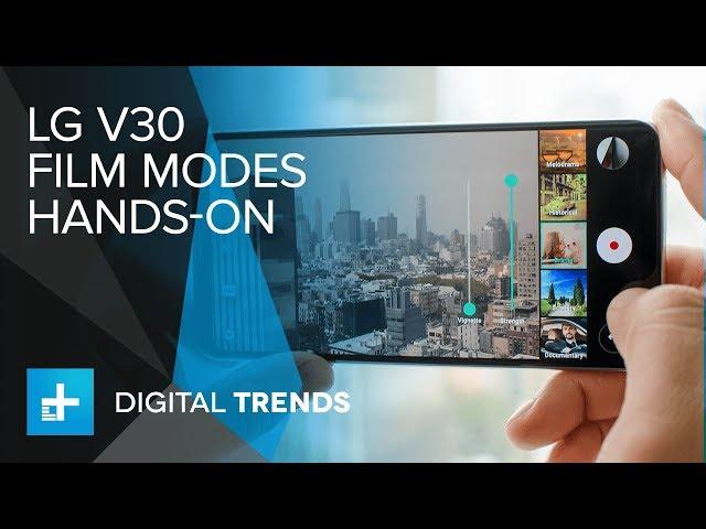 LG V30 Video Film Modes - Hands-on Demo