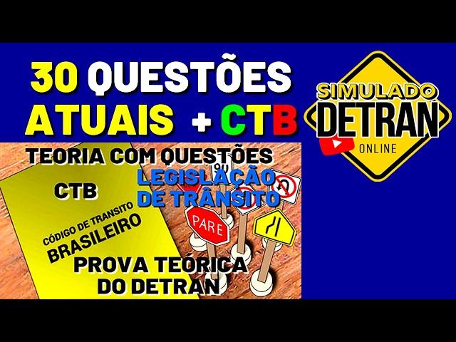 SIMULADO DETRAN ONLINE│30 QUESTÕES ATUAIS COM DICAS + CTB CAPÍTULO 2