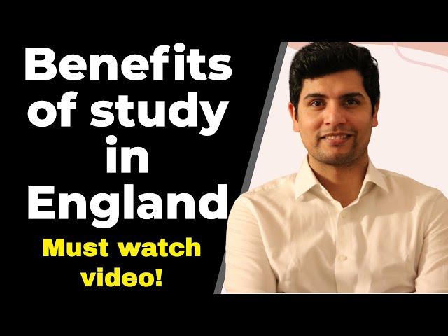 7 BENEFITS OF STUDY IN ENGLAND in 2023| Student Life in England| Study in UK