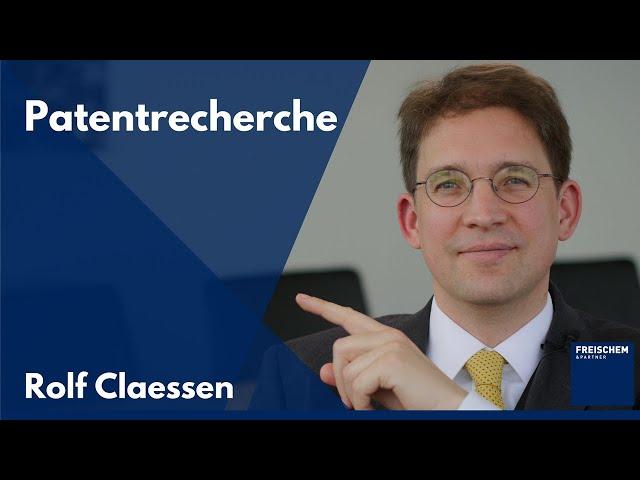 Patentrecherche - wie recherchiere ich nach Patenten? #rolfclaessen