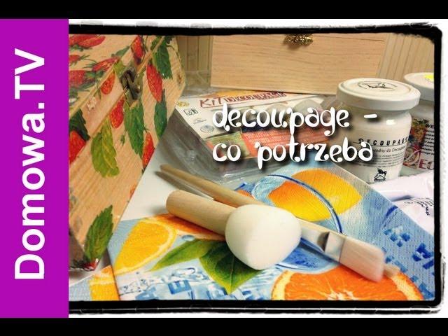 Decoupage - jak zacząć | Domowa.TV