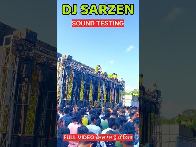 Dj Sarzen Sound Testing Odisha  || Dj Sarzen Sound Testing Odisha