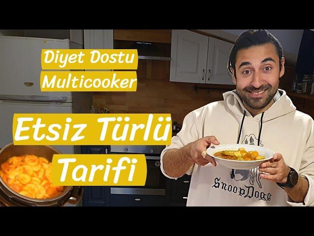 MultiCooker ile Diyet Dostu Tarifler | Etsiz Türlü | TR Altyazılı