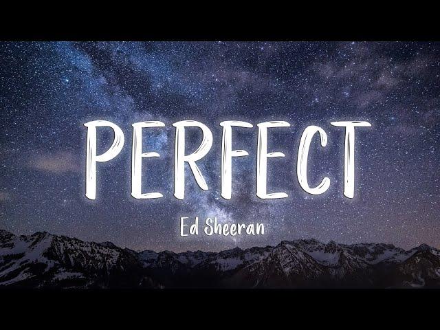 Ed Sheeran - Perfect [Lyrics/Vietsub]