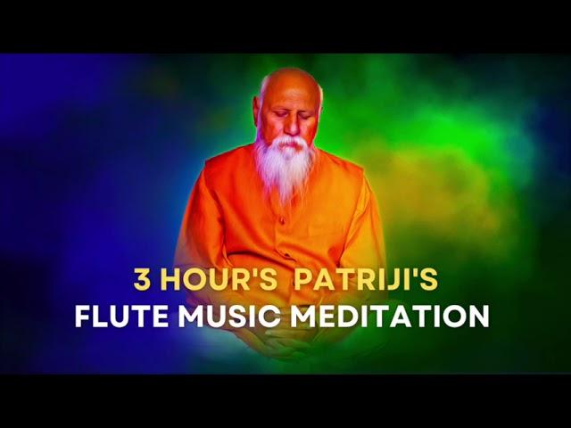 #PatrijiFluteMeditation - 3 Hours Music for Meditation (Non Stop)