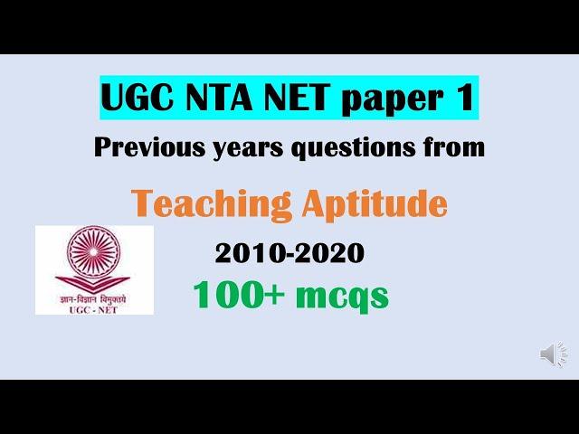 All Previous Years UGC NET paper 1 Teaching Aptitude mcqs from 2010-2020 with Answers | SET Exam