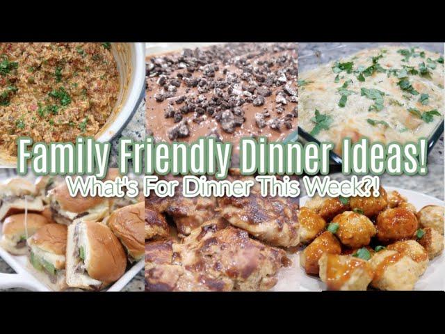 A Week Of Family Friendly Dinner Ideas! What's For Dinner? Good Stuff! Easy, & Delicious Dinner!