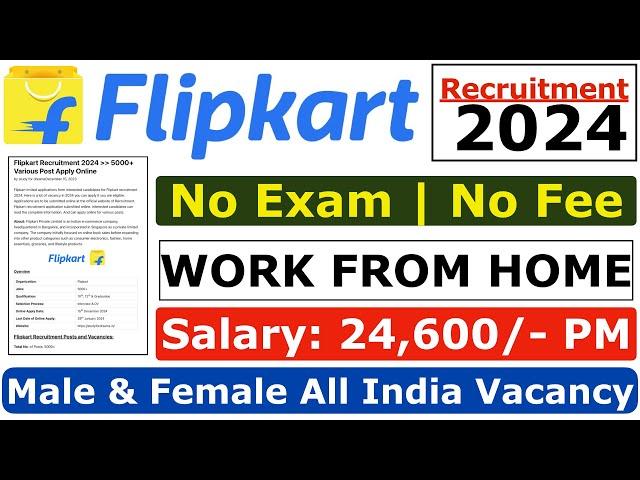 Flipkart Work From Home 2024 | Flipkart Recruitment 2024 | Flipkart New Vacancy 2024 | Flipkart Jobs