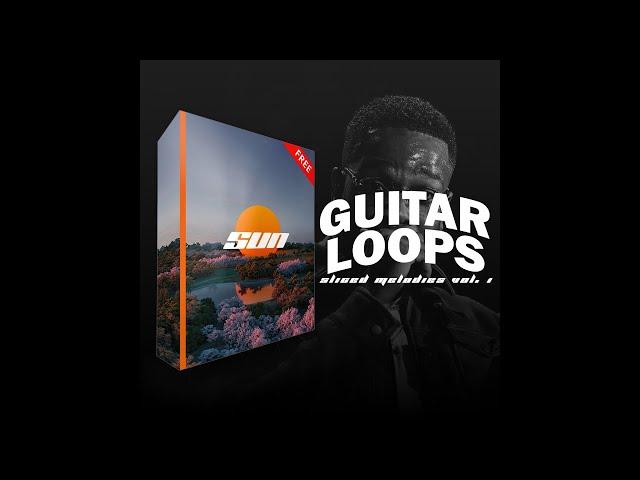 (+12 FREE) Guitar Loop KitSample Pack - ''Sun''  Afrobeat, Afro Love, TrapRap & Drill Type Beat