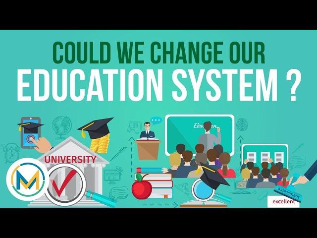 Could we change our Education System ? | Meritstore