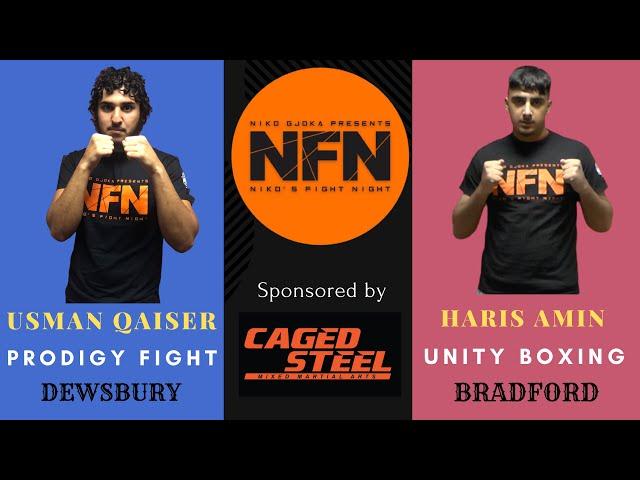 USMAN QAISER - V - HARIS AMIN - BOXING - NIKO FIGHT NIGHT