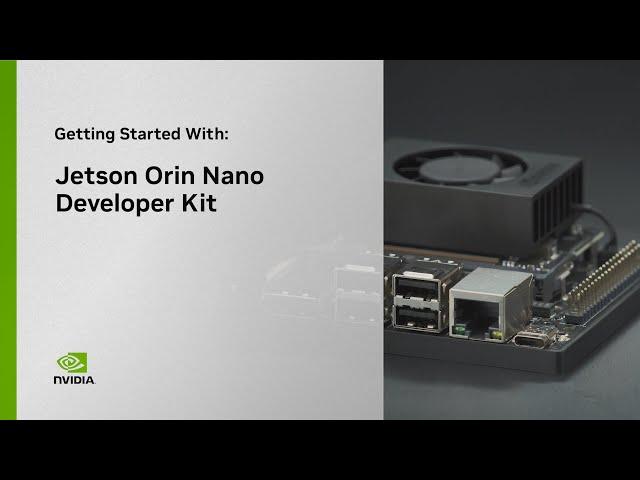 Getting Started with the Jetson Orin Nano Developer Kit